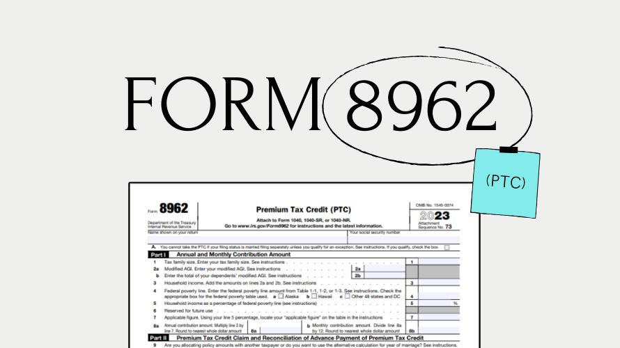 Tax Form 8962 ⮚ Printable IRS 8962 Form for 2023, Instructions & Free ...